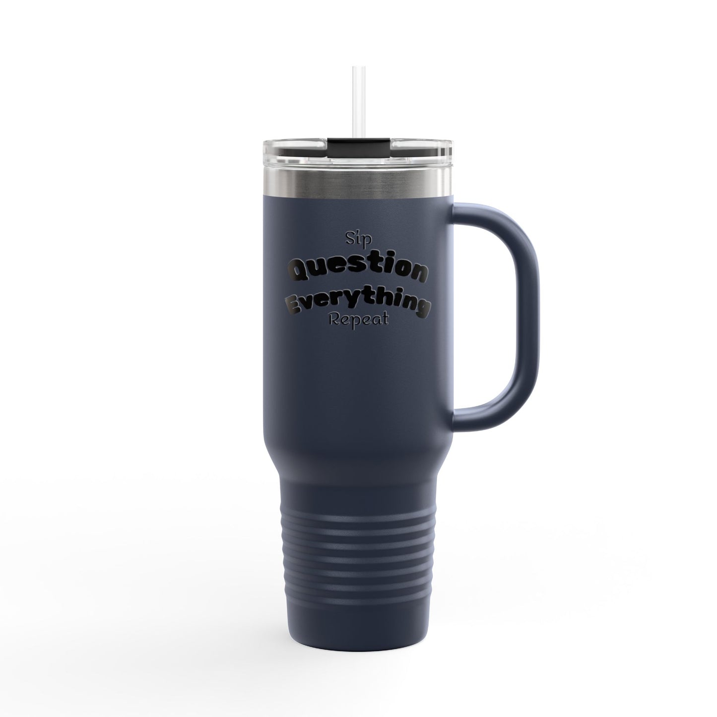 Question Everything Insulated Travel Mug, 40oz | BAM Gear for Truth Seekers, Coffee Rebels, Hot & Cold Drinks