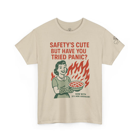 Safety’s Cute, But Have You Tried Panic? | Infinite Unfolding Collab Tee