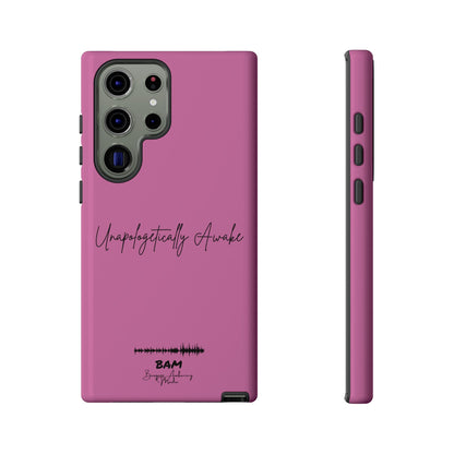 Unapologetically Awake – BAM Pink Power Phone Case