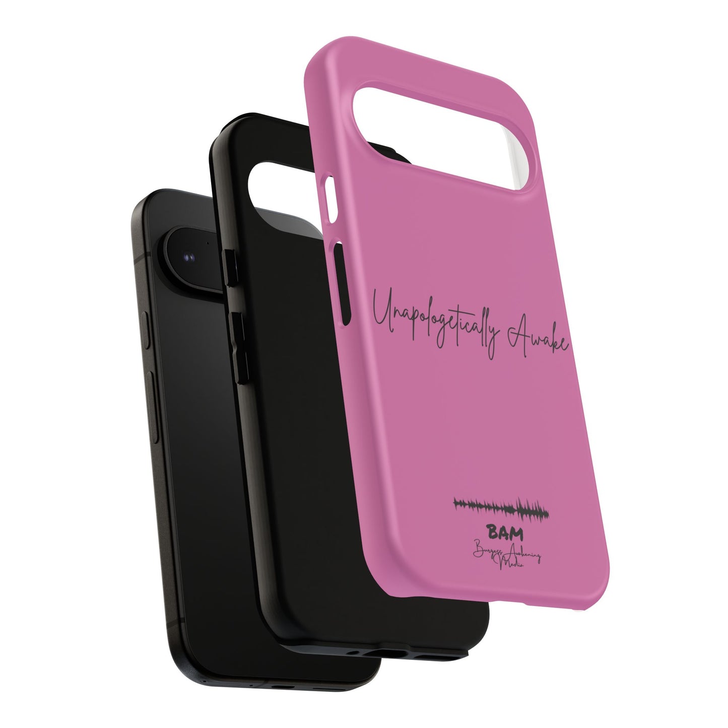 Unapologetically Awake – BAM Pink Power Phone Case