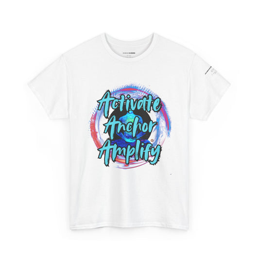 Unisex Motivational Tee - Activate Anchor Amplify | Spiritual Awakening Shirt