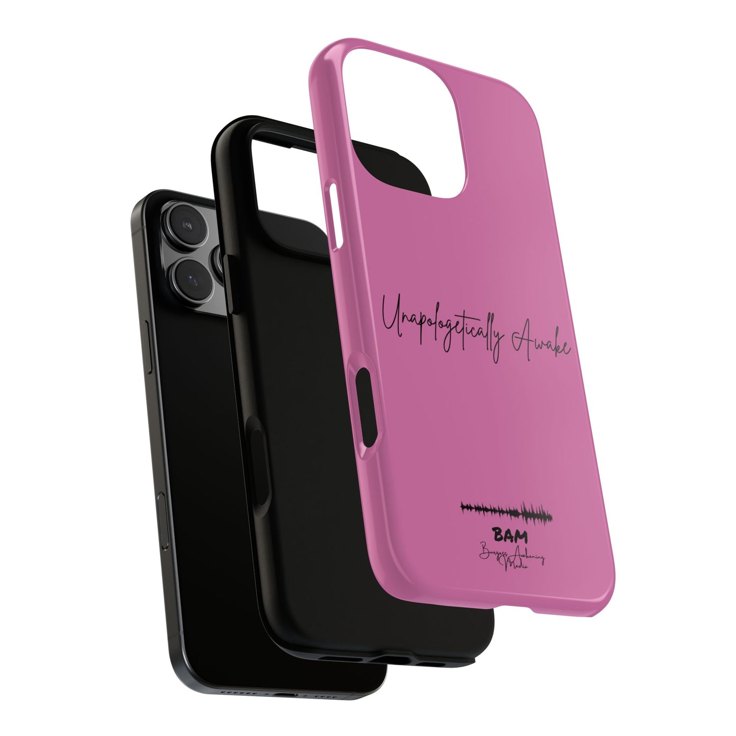 Unapologetically Awake – BAM Pink Power Phone Case