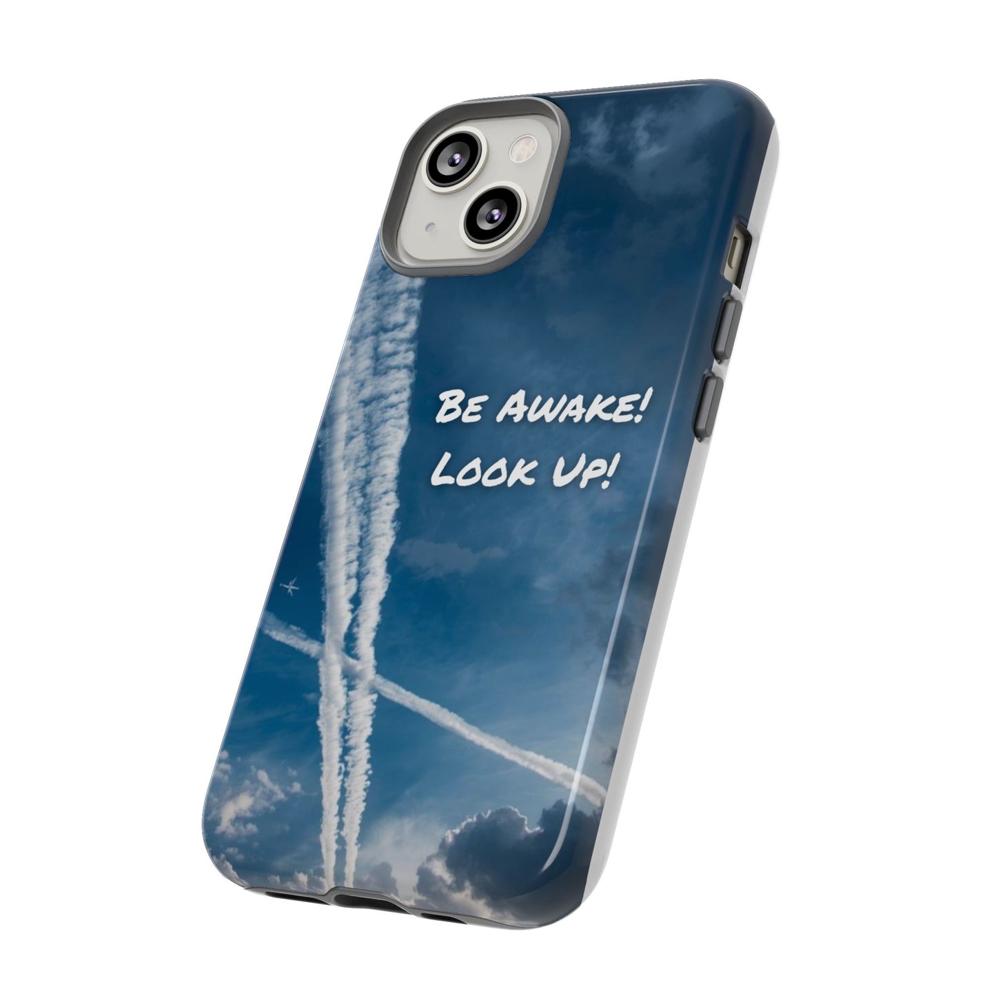 Be Awake – Look Up! Chemtrail Awareness Phone Case (BAM Conscious Collection)