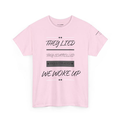 Unisex Awakening Tee – They Lied. We Woke Up. | Conscious Streetwear, Bold Statement Shirt