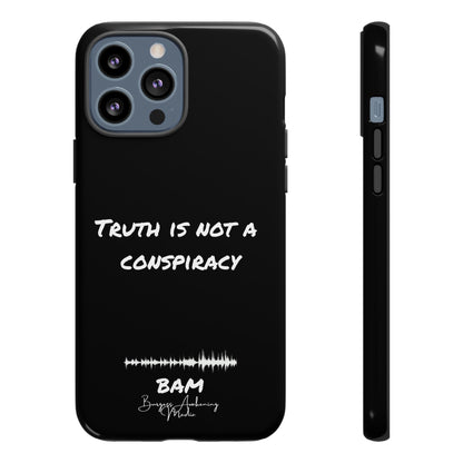Truth is Not A Conspiracy - BAM Signature Case