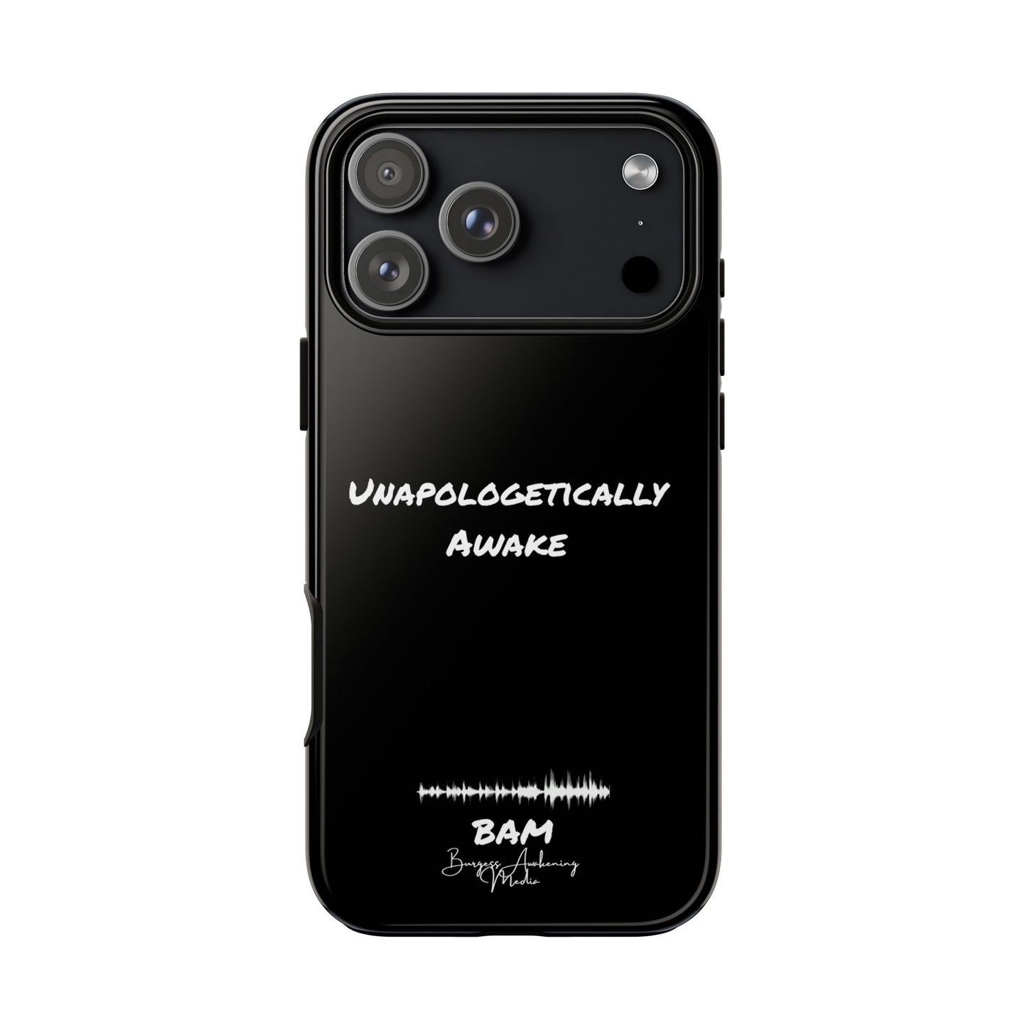 Unapologetically Awake – BAM Conscious Collection Case (Black Edition)