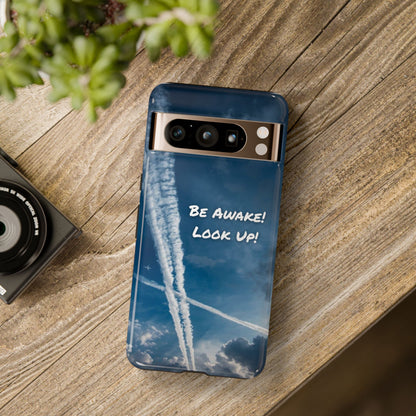 Be Awake – Look Up! Chemtrail Awareness Phone Case (BAM Conscious Collection)