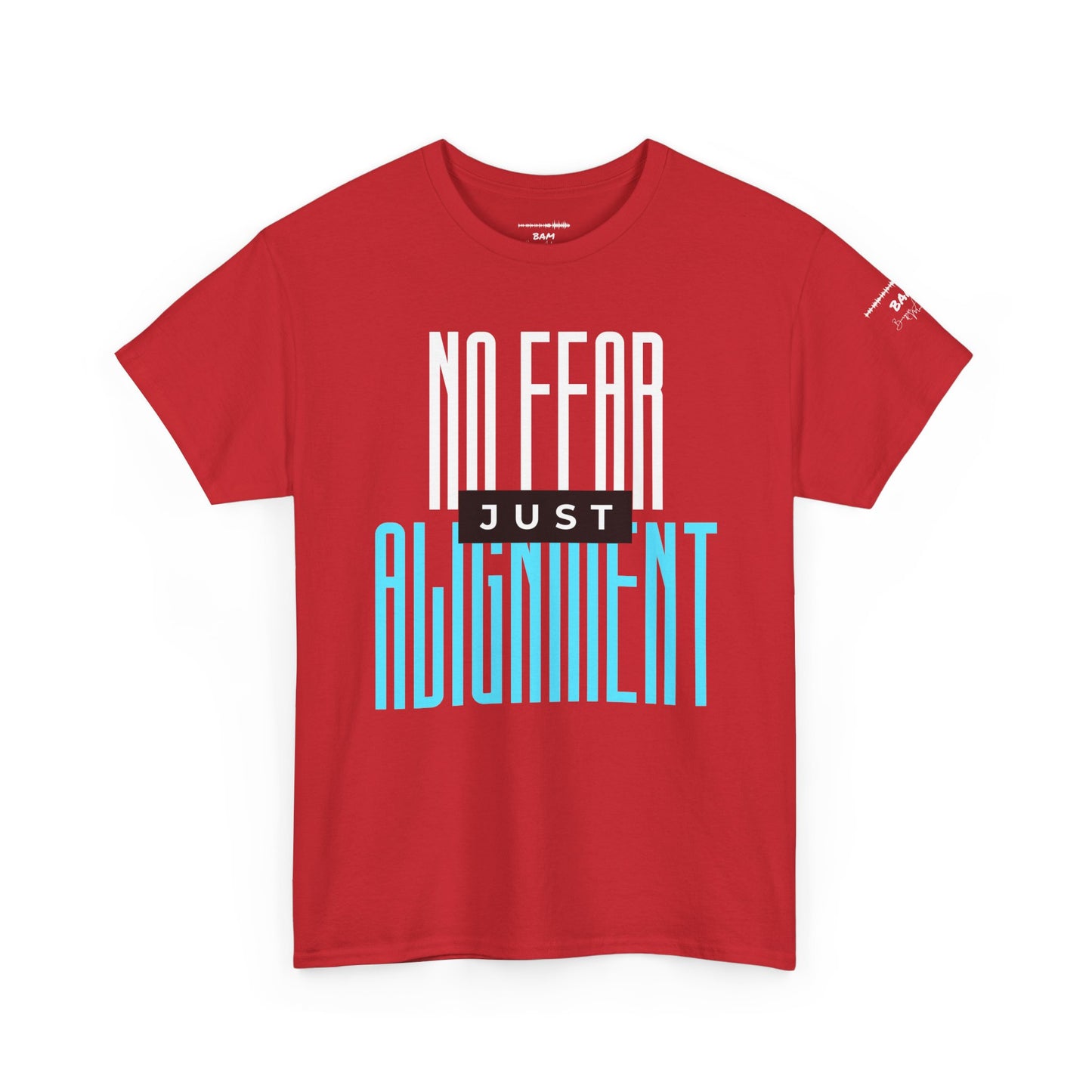 No Fear. Just Alignment. – BAM Mindset Tee | Conscious Warrior Collection