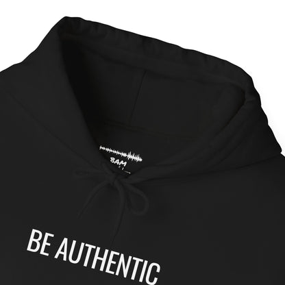 Be Authentic Hoodie | Minimalist Statement Hoodie | Unisex Premium Fleece | BAM Awakening