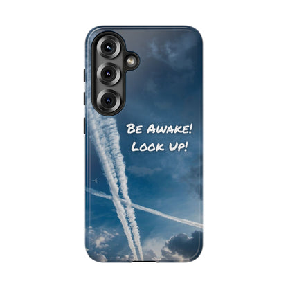 Be Awake – Look Up! Chemtrail Awareness Phone Case (BAM Conscious Collection)