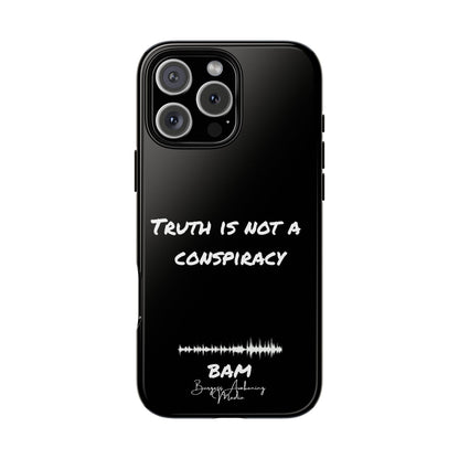 Truth is Not A Conspiracy - BAM Signature Case