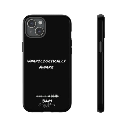 Unapologetically Awake – BAM Conscious Collection Case (Black Edition)