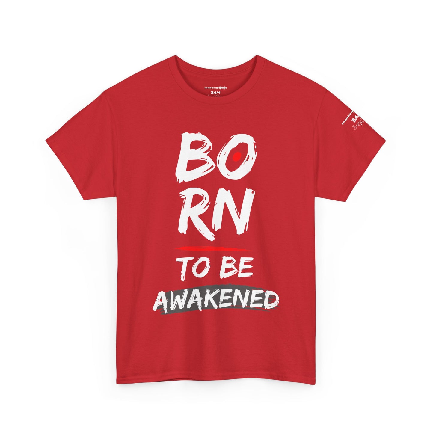 Born to Be Awakened – Unisex Inspirational T‑Shirt, Motivational Graphic Tee, Awakening Apparel