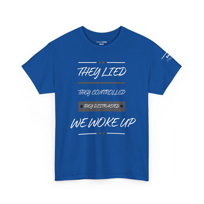 Unisex Awakening Tee – They Lied. We Woke Up. | Conscious Streetwear, Bold Statement Shirt