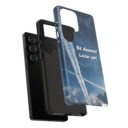 Be Awake – Look Up! Chemtrail Awareness Phone Case (BAM Conscious Collection)
