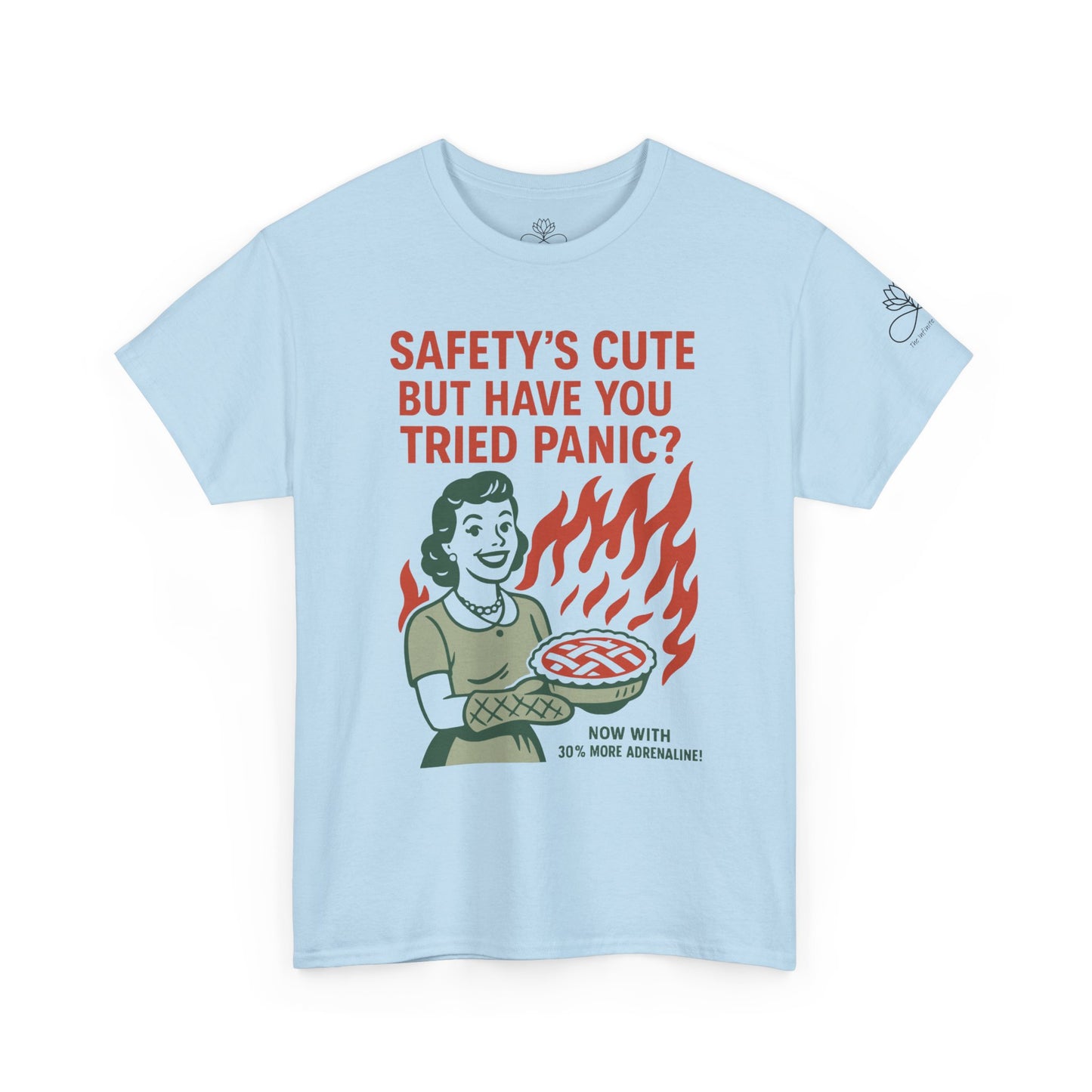 Safety’s Cute, But Have You Tried Panic? | Infinite Unfolding Collab Tee