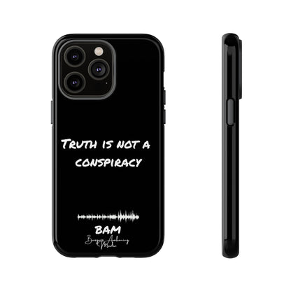 Truth is Not A Conspiracy - BAM Signature Case