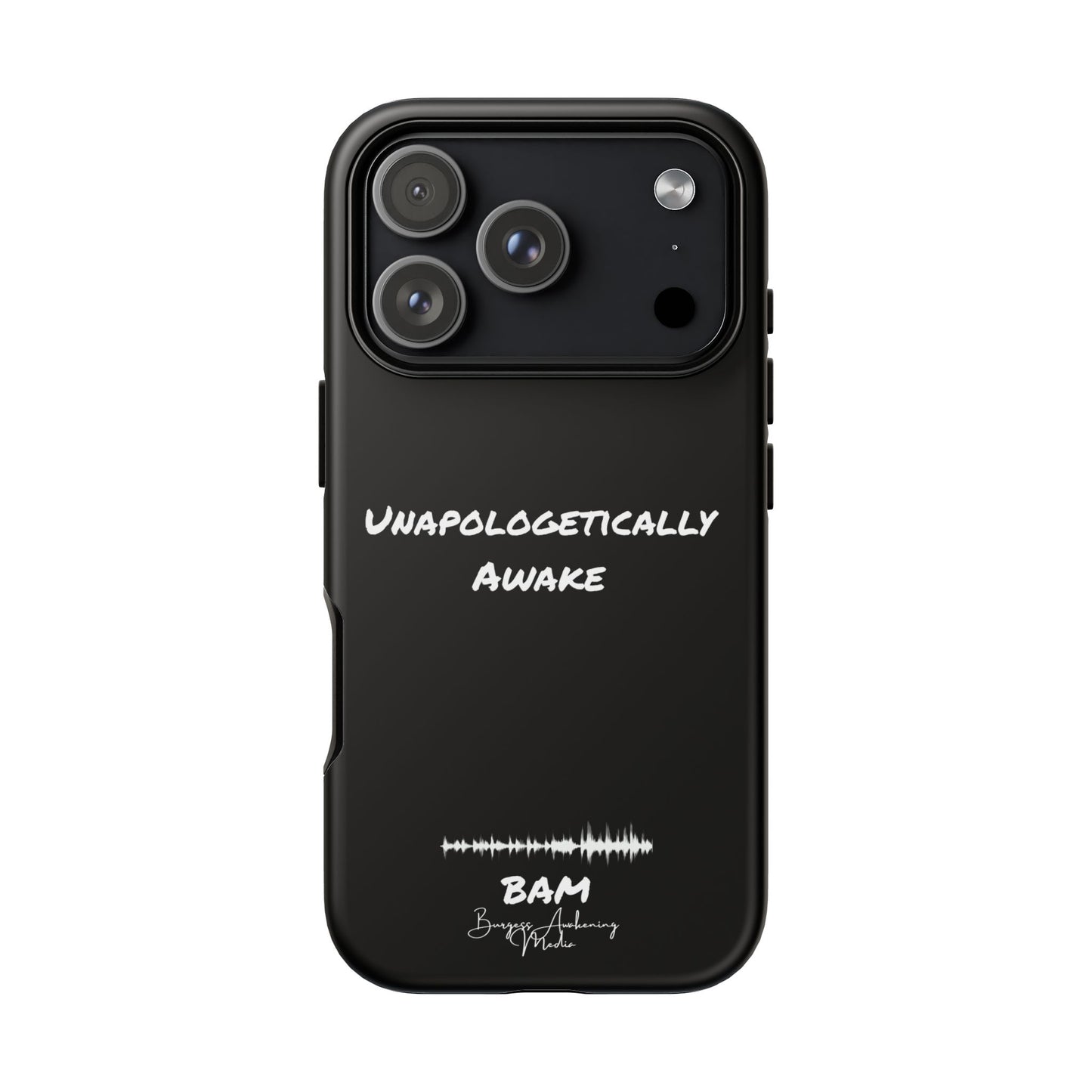 Unapologetically Awake – BAM Conscious Collection Case (Black Edition)