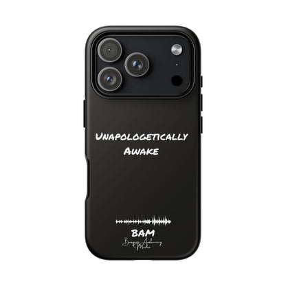 Unapologetically Awake – BAM Conscious Collection Case (Black Edition)