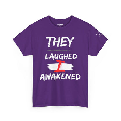 They Laughed / I Awakened – BAM Edition Tee