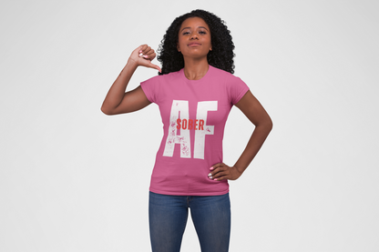 Sober AF T-Shirt – Recovery Warrior Tee, Addiction Survivor Shirt, Raw Sobriety Apparel, Unisex Statement Graphic