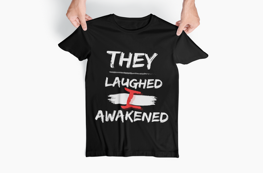 They Laughed / I Awakened – BAM Edition Tee
