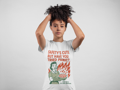 Safety’s Cute, But Have You Tried Panic? | Infinite Unfolding Collab Tee