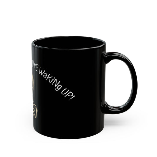 You're Not Crazy. You're Waking Up. | Skeleton Mug for Coffee Rebels, Halloween Vibes, Truth Seekers & Office Outsiders