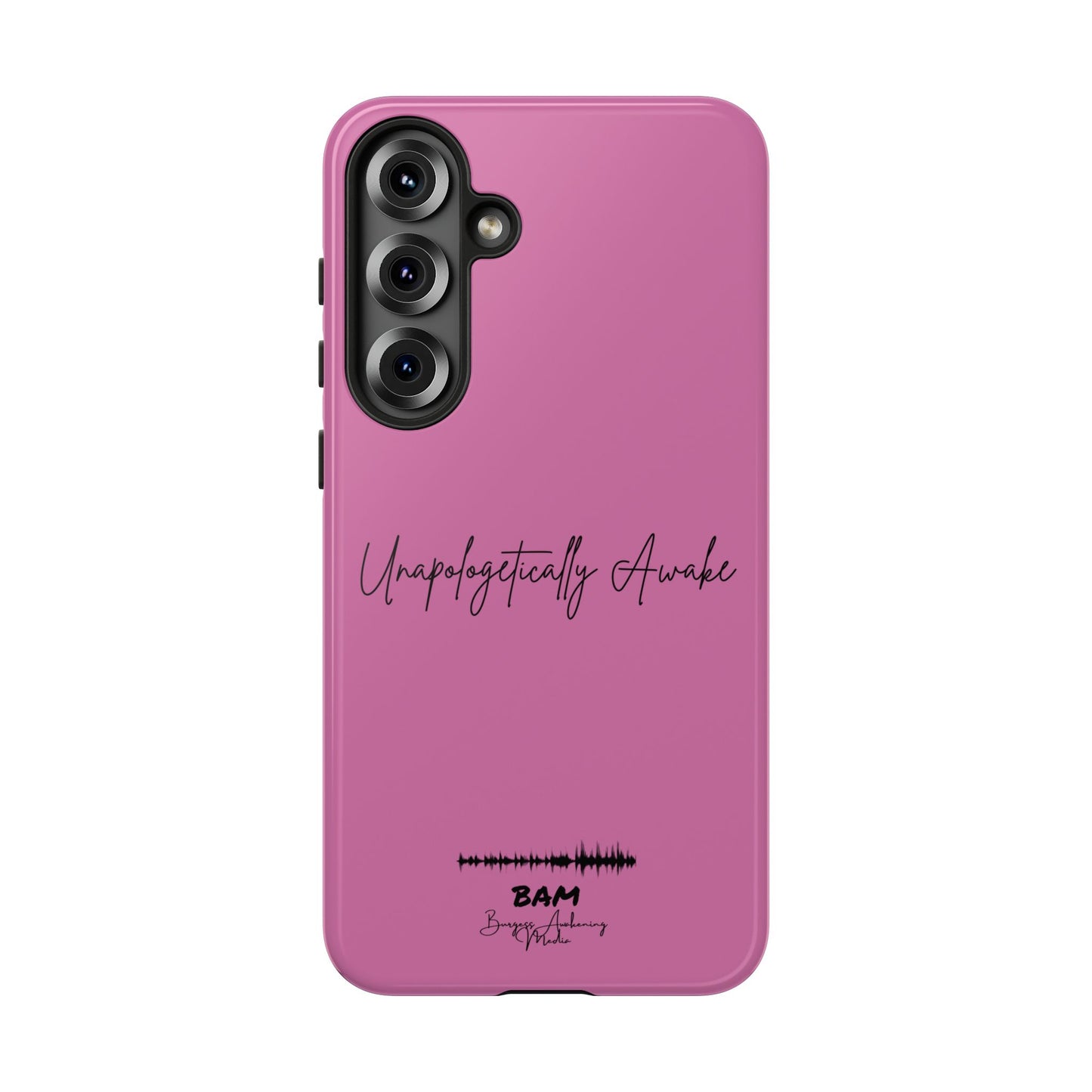 Unapologetically Awake – BAM Pink Power Phone Case