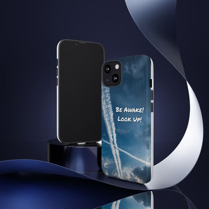Be Awake – Look Up! Chemtrail Awareness Phone Case (BAM Conscious Collection)