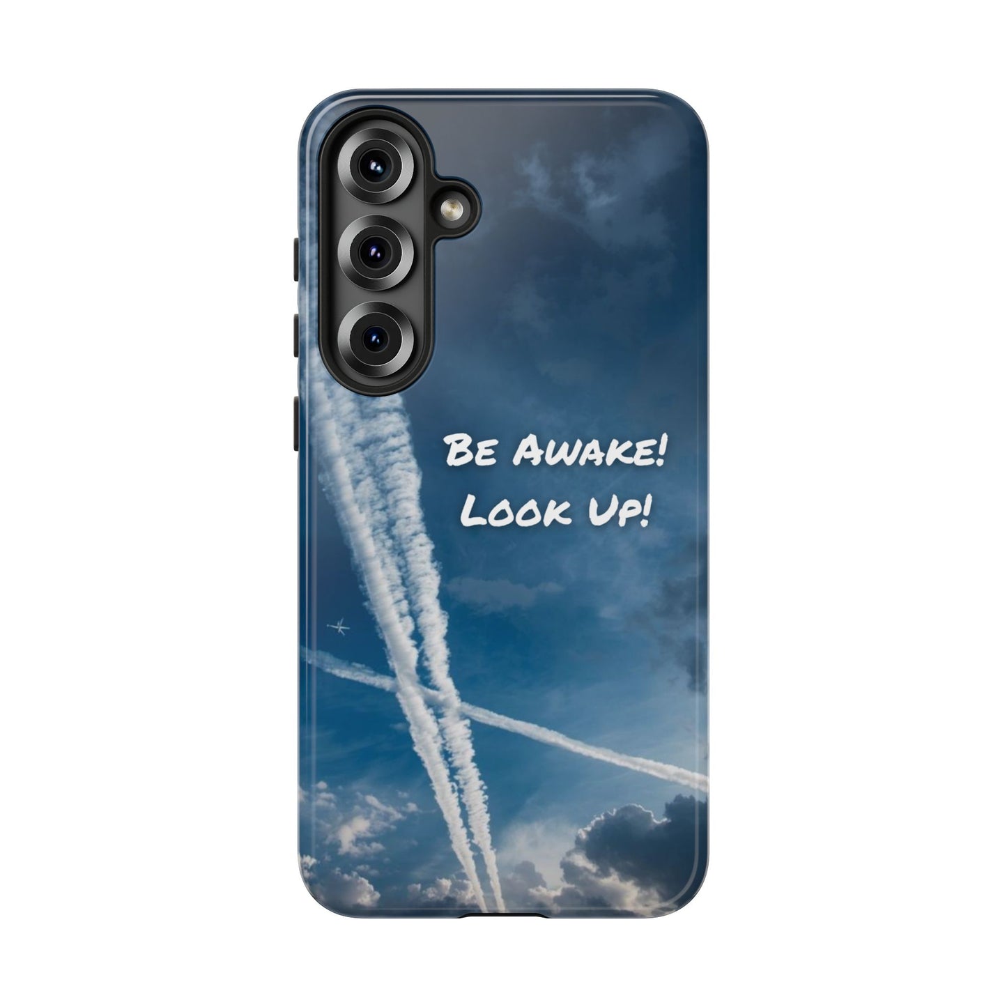 Be Awake – Look Up! Chemtrail Awareness Phone Case (BAM Conscious Collection)