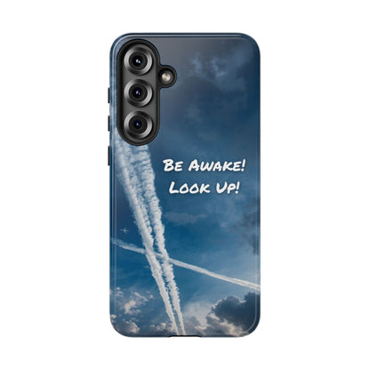 Be Awake – Look Up! Chemtrail Awareness Phone Case (BAM Conscious Collection)