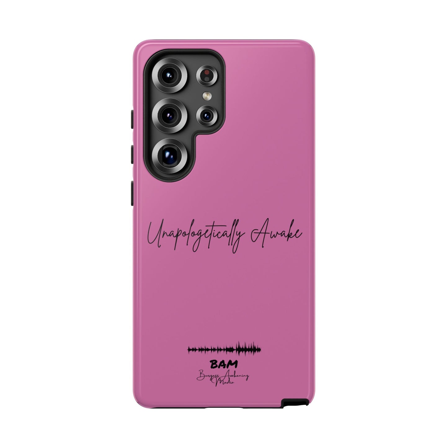 Unapologetically Awake – BAM Pink Power Phone Case