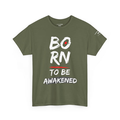 Born to Be Awakened – Unisex Inspirational T‑Shirt, Awakened Tee