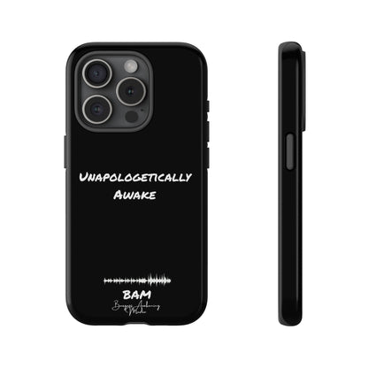 Unapologetically Awake – BAM Conscious Collection Case (Black Edition)