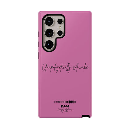 Unapologetically Awake – BAM Pink Power Phone Case