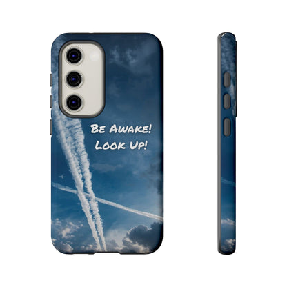 Be Awake – Look Up! Chemtrail Awareness Phone Case (BAM Conscious Collection)