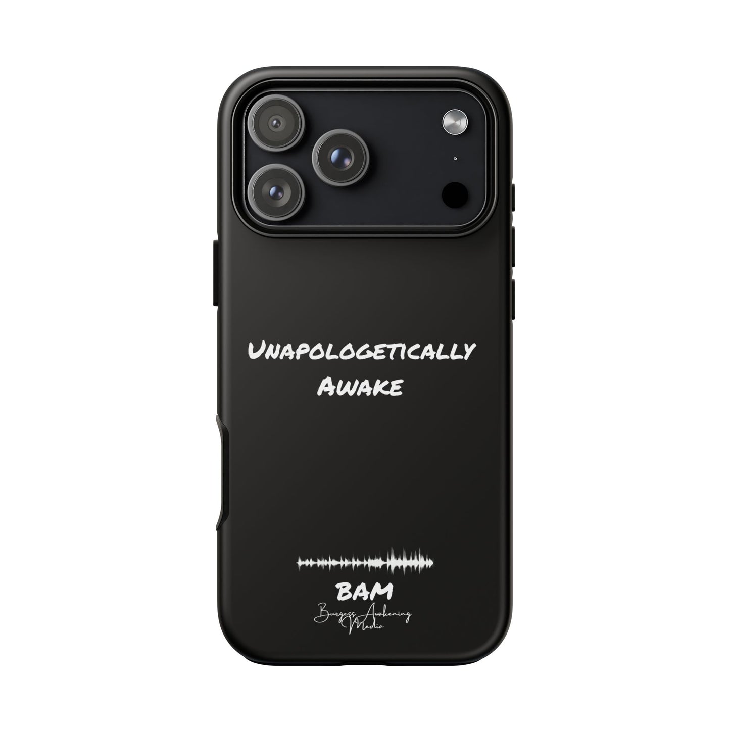 Unapologetically Awake – BAM Conscious Collection Case (Black Edition)