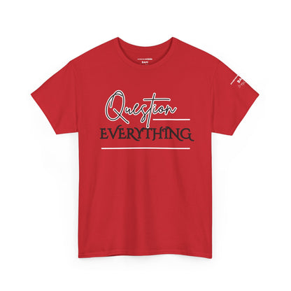Question Everything – BAM Signature Tee | Truth Seeker Edition