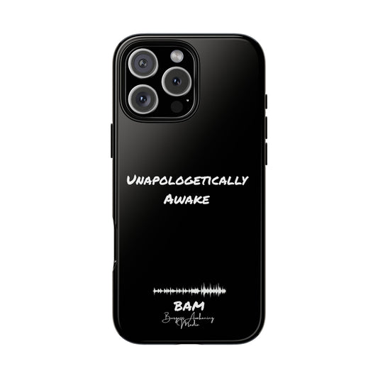 Unapologetically Awake – BAM Conscious Collection Case (Black Edition)
