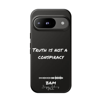 Truth is Not A Conspiracy - BAM Signature Case