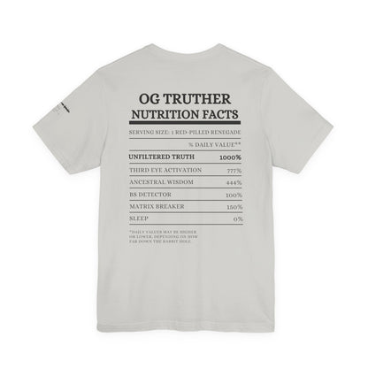 OG Truther Tee | Truth Over Lies Skull Design | Red-Pilled Nutrition Facts Shirt | Unisex Streetwear | Matrix Breaker Gift for Truth Seekers