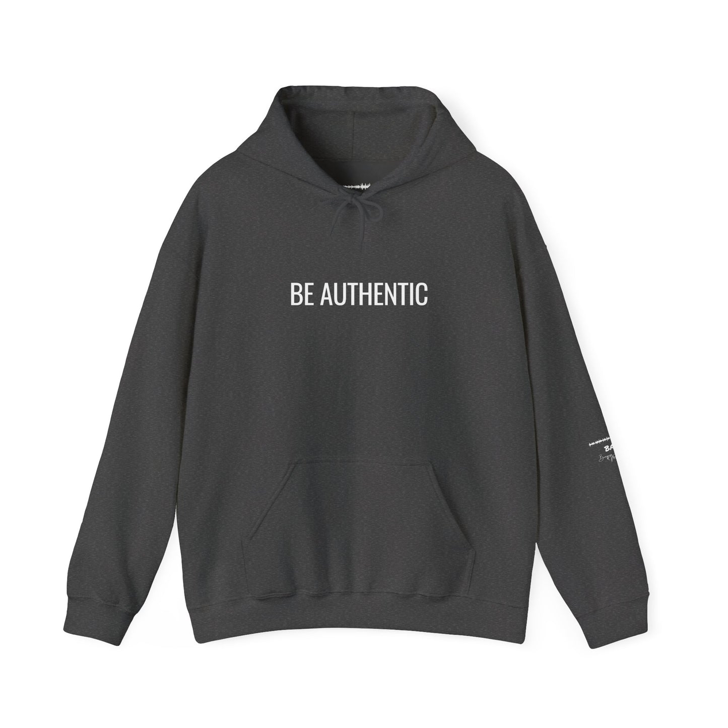 Be Authentic Hoodie | Minimalist Statement Hoodie | Unisex Premium Fleece | BAM Awakening