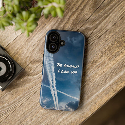 Be Awake – Look Up! Chemtrail Awareness Phone Case (BAM Conscious Collection)