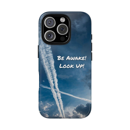 Be Awake – Look Up! Chemtrail Awareness Phone Case (BAM Conscious Collection)