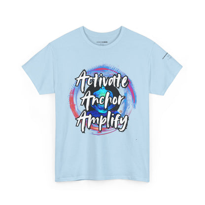 Unisex Motivational Tee - Activate Anchor Amplify | Spiritual Awakening Shirt | Conscious Streetwear | Positive Energy Clothing