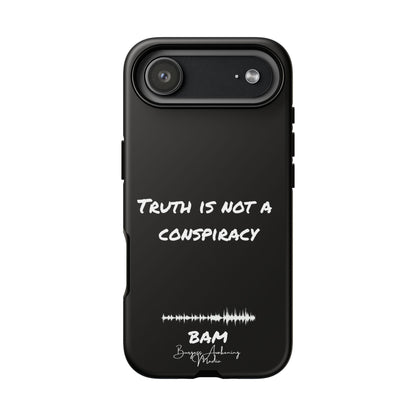 Truth is Not A Conspiracy - BAM Signature Case