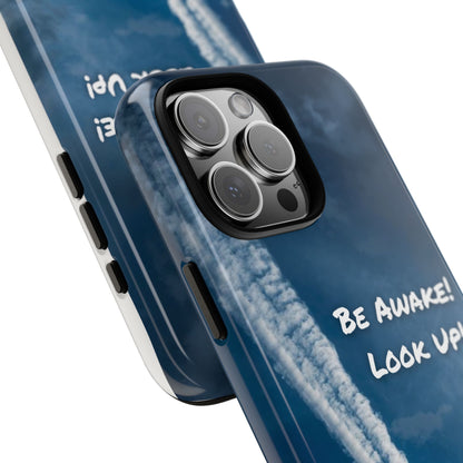 Be Awake – Look Up! Chemtrail Awareness Phone Case (BAM Conscious Collection)