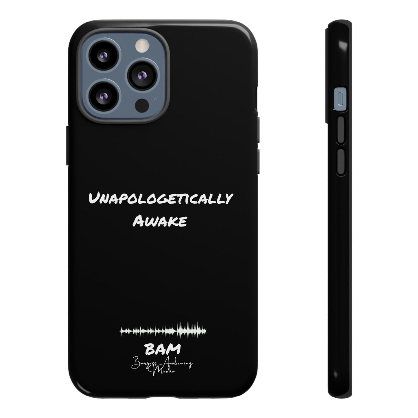 Unapologetically Awake – BAM Conscious Collection Case (Black Edition)