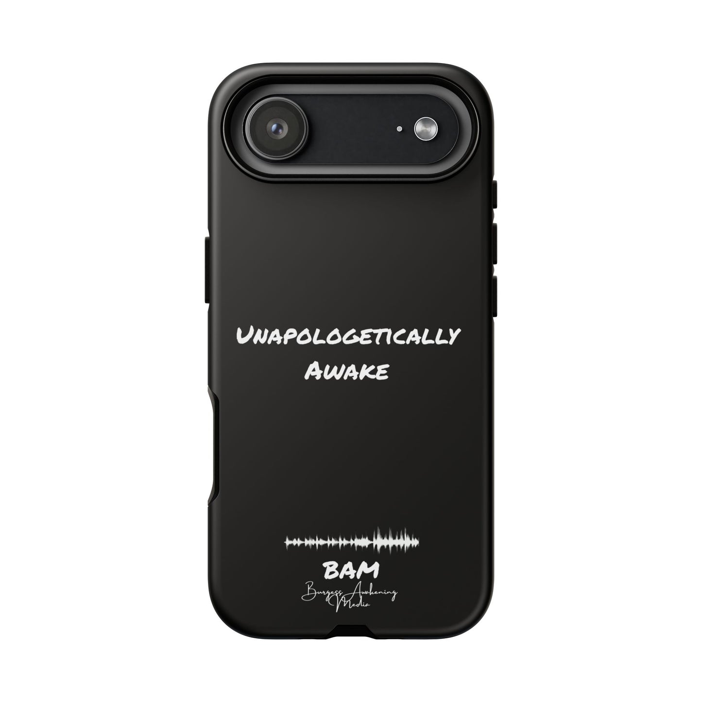 Unapologetically Awake – BAM Conscious Collection Case (Black Edition)
